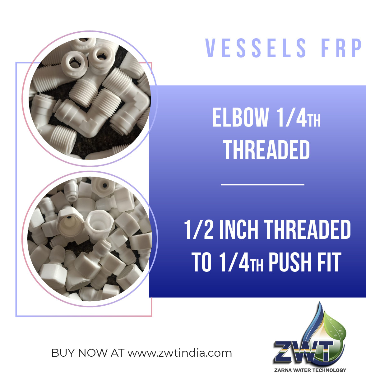 Elbow 1/4th Threaded & 1/2 Inch Threaded To 1/4th Push Fit